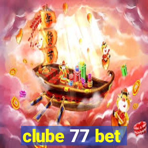 clube 77 bet